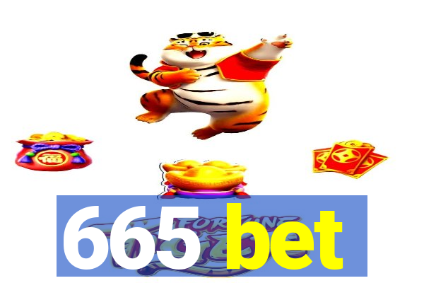 665 bet